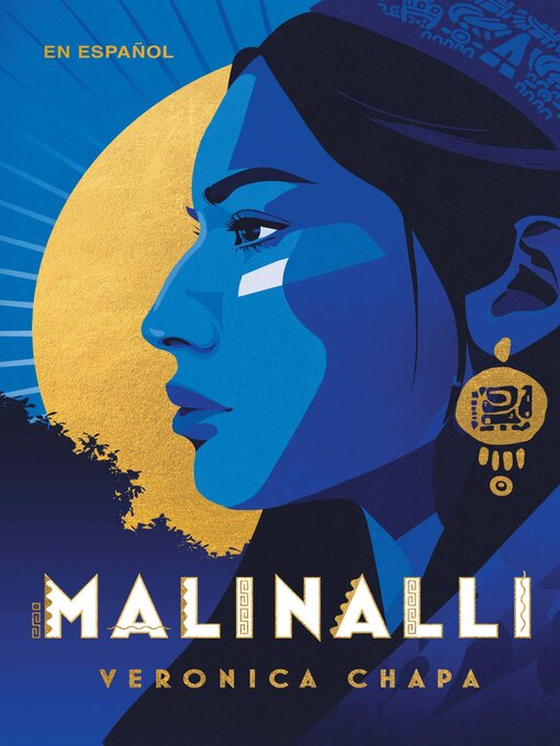 Title details for Malinalli by Veronica Chapa - Available